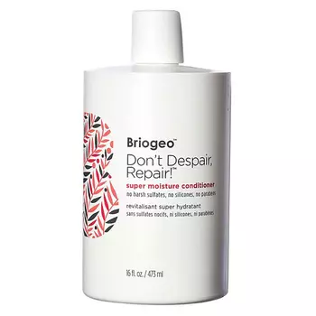 BRIOGEO Кондиционер для волос Don't Despair, Repair! Super Moisture