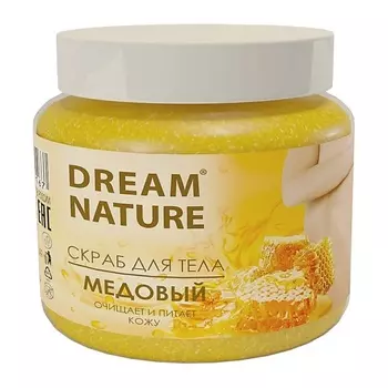 DREAM NATURE Скраб-пилинг для тела Медовый