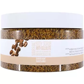 DREAM NATURE SPA CARE Скраб для тела «Антицеллюлитный» 250.0