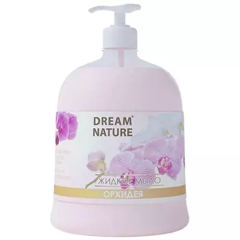 DREAM NATURE Жидкое мыло "Орхидея" 500.0