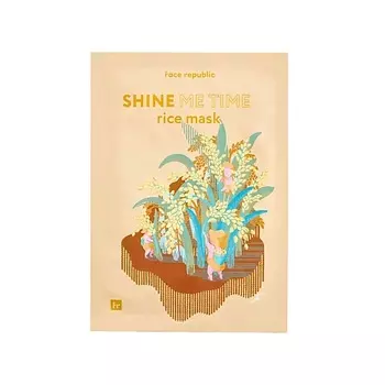 FACE REPUBLIC Маска для лица придающая сияние с рисом Shine me time rice mask