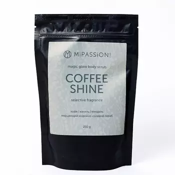 MIPASSIONCORP Мерцающий скраб "Coffee shine" magic glow 250.0