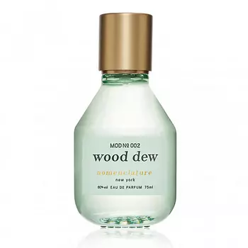 NOMENCLATURE Wood Dew