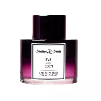 PHILLY & PHILL Eve Goes Eden 100