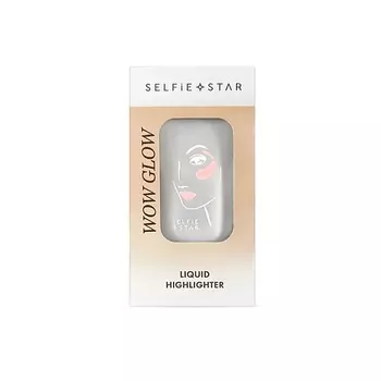 SELFIE STAR Жидкий хайлайтер для лица и тела Wow Glow