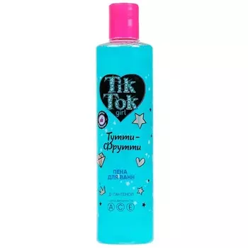 TIK TOK GIRL Пена для ванн тутти-фрутти 300.0