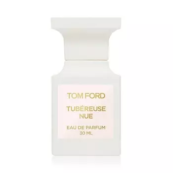 TOM FORD Tubereuse Nue