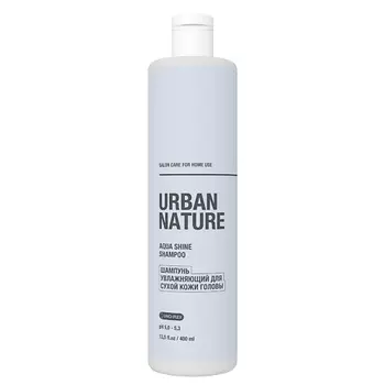 URBAN NATURE AQUA SHINE SHAMPOO Увлажняющий шампунь для сухой кожи головы