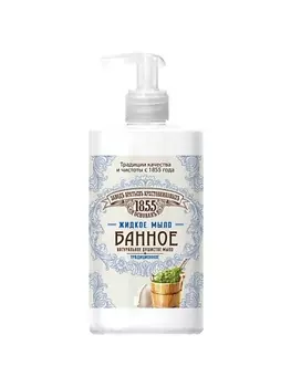 ЗАВОДЪ БРАТЬЕВЪ КРЕСТОВНИКОВЫХЪ Жидкое мыло Традиционное Банное 450.0