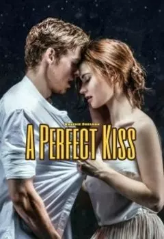 A Perfect Kiss