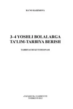 3-4 ёшли болаларга таълим-тарбия бериш
