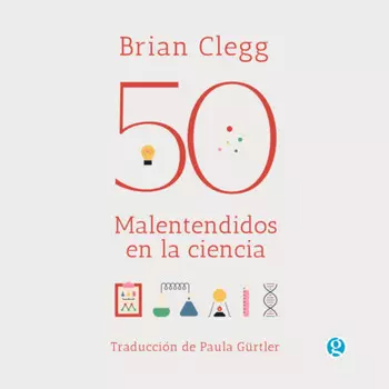 50 malentendidos en la ciencia