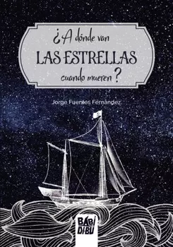 ?A d?nde van las estrellas cuando mueren?