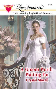 A Groom Worth Waiting For