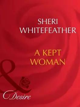A Kept Woman