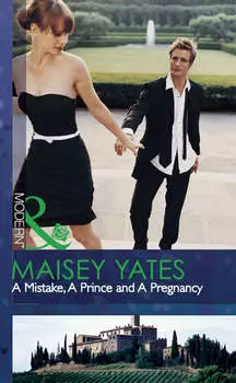 A Mistake, A Prince and A Pregnancy