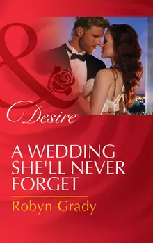 A Wedding She'll Never Forget