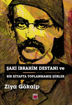 aki brahim Destan ve Bir Kitapta Toplanmam iirler