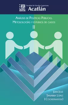 An?lisis de pol?ticas p?blicas: metodolog?as y estudios de caso