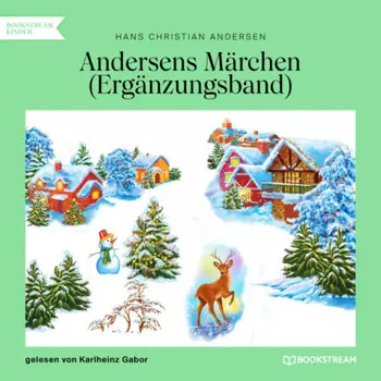 Andersens M?rchen - Erg?nzungsband (Ungek?rzt)