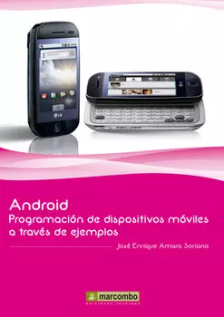 Android: Programaci?n de dispositivos m?viles a trav?s de ejemplos