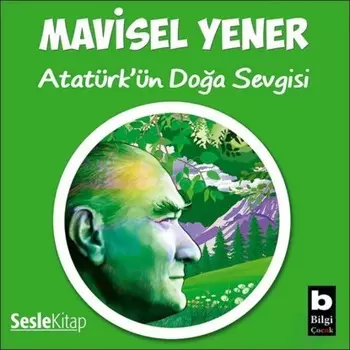Atat?rk'?n Doa Sevgisi