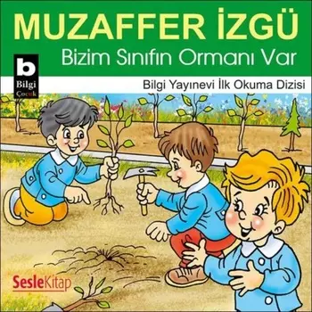 Bizim Snfn Orman Var