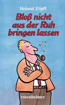 Blo? nicht aus der Ruh bringen lassen