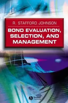 Bond Evaluation, Selection, and Management