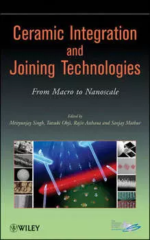 Ceramic Integration and Joining Technologies