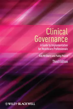 Clinical Governance. A Guide to Implementation for Healthcare Professionals