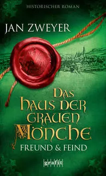 Das Haus der grauen M?nche