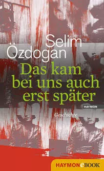 Das kam bei uns auch erst sp?ter