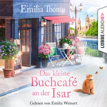 Das kleine Buchcaf? an der Isar - Die Buchcaf?-Reihe, Teil 1 (Ungek?rzt)
