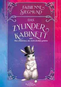 Das Zylinderkabinett oder das M?dchen, das nicht dorthin geh?rte