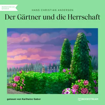 Der G?rtner und die Herrschaft (Ungek?rzt)