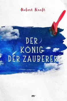 Der K?nig der Zauberer