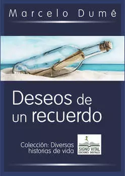 Deseos de un recuerdo