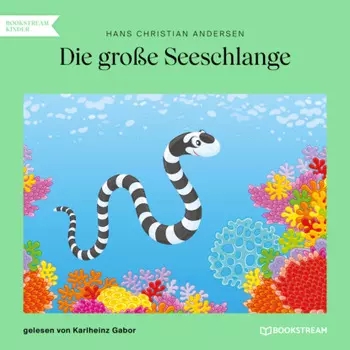 Die gro?e Seeschlange (Ungek?rzt)