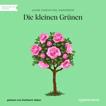 Die kleinen Gr?nen (Ungek?rzt)