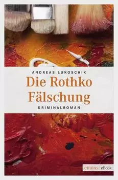 Die Rothko F?lschung