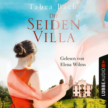 Die Seidenvilla - Seidenvilla-Saga, Band 1 (Ungek?rzt)