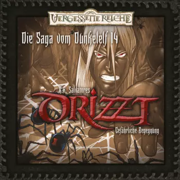 DRIZZT, Folge 14: Gef?hrliche Begegnung