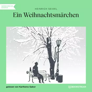Ein Weihnachtsm?rchen (Ungek?rzt)