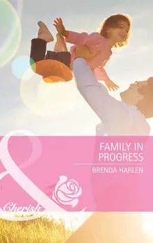 Family in Progress