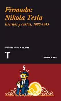 Firmado: Nikola Tesla