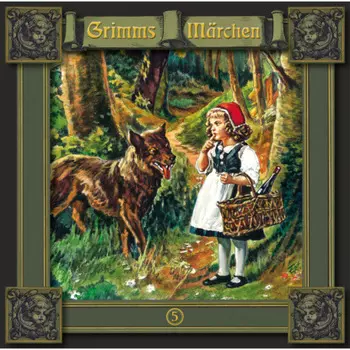 Grimms M?rchen, Folge 5: Rotk?ppchen / Ein?uglein, Zwei?uglein, Drei?uglein / Tischlein deck dich, Goldesel und Kn?ppel aus dem Sack