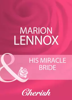 His Miracle Bride