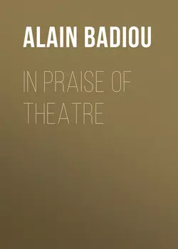 In Praise of Theatre