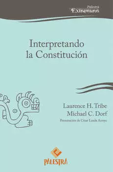 Interpretando la Constituci?n
